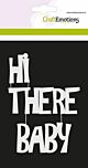 CraftEmotions Mask stencil - Tekst HI THERE BABY (EN) Carla Creaties