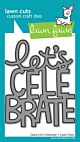 Lawn Fawn giant let's celebrate