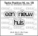 Crealies Texto Positivo Dies Een Nieuw Huis (POSNL131)