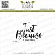 Lesia Zgharda Design Stamp Just Because... 